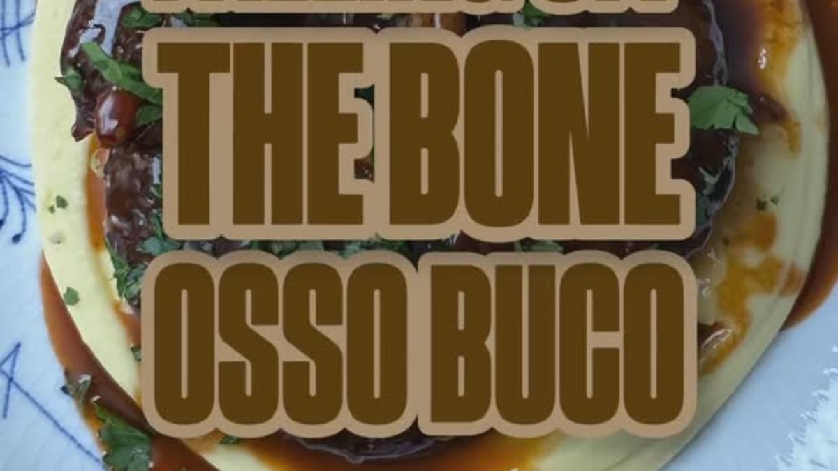 Braised Osso Buco – 200-Minute Recipe
