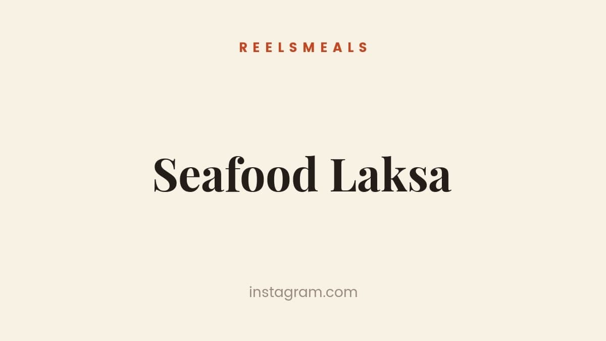 Seafood Laksa – 50-Minute Recipe
